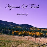Hymns Of Faith by Lifebreakthrough