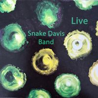 Live by Snake Davis