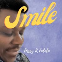Smile by Dizzy K Falola