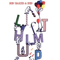 Lift Him Up by Ron Baker & Bob