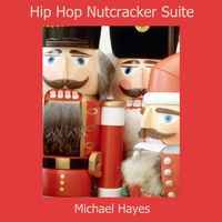 ESM-2008 Hip Hop Nutcracker Suite by Michael Hayes - Ear Shock Music - Royalty Free Music