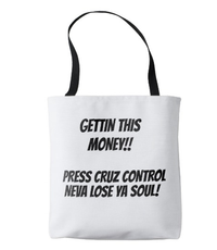 GETTIN THIS MONEY (GODS CHILD) SHOULDER TOTE BAG