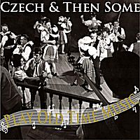 Play Old Time Music by Czech and Then Some