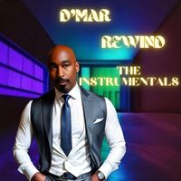 Rewind (The Instrumentals) by D'MAR