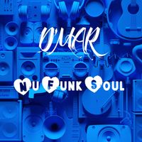 Nu Funk soul by D'mar