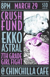 Crush Fund / Ekko Astral / 7GGF