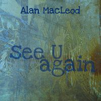 See U Again by Alan MacLeod