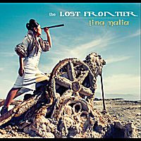 The Lost Frontier by Tina Malia
