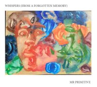 Whispers (From a Forgotten Memory)