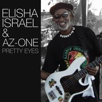 Pretty Eyes by Elisha Israel & AZ-ONE