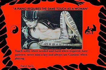 A_PIANO_REQUIRES_THE_SAME_TOUCH_AS_A_WOMAN
