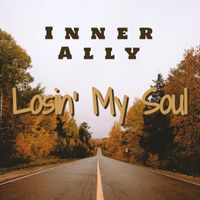 Losin' My Soul (2024) by Inner Ally