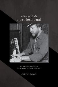 "Almost like a Professional"  by Cary C Banks Book Signing Party