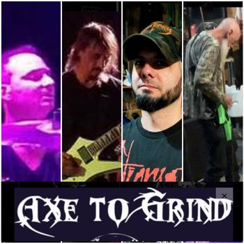 Axe To Grind (LtoR) JMotto,Chris Normandin, BMartens, FACTORCollage2021color www.axetogrindmusic.com
