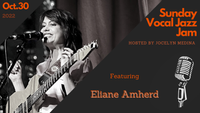 Sunday Vocal Jazz Jam Series - featuring Eliane Amherd 