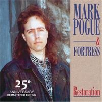 Restoration 25th Anniversary Remastered Edition by Mark Pogue & Fortress