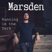 Running in the Dark - Single by Marsden