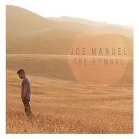 The Hymnal by Joe Manuel