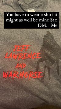 J.S. Lawrence and Warhorse 