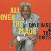 All Over the Place by Dave Bass & DBG