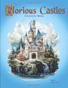 Glorious Castles Coloring Book