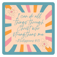 All Things Through Christ 3" Sticker