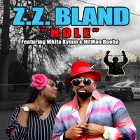 Hole - Z. Z. Bland by Z. Z. Bland