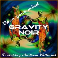 Open Your Mind by Gravity Noir