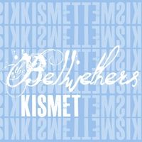 Kismet by The Bellwethers