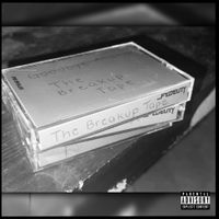 The Breakup Tape EP by Figga Da Kid