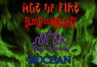 Blood and Brutality, Age of Fire, Mother of Demons, mOcean at The Nick