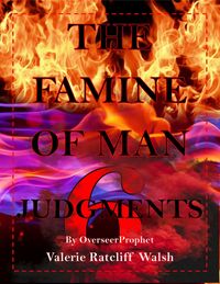 The Famine of Man - 6 Judgments