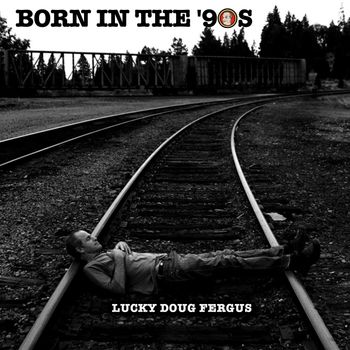 Lucky_Doug_Born_in_the_90s_cover_art1
