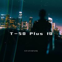 T-50 Plus 10 by Station16