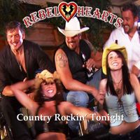 Country Rockin' Tonight by Rebel Hearts