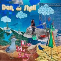 Kiss Me Salty by Dan Voll & Michele Anders