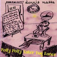 Rolly Polly Tater Bug Dance by Dennis Massa