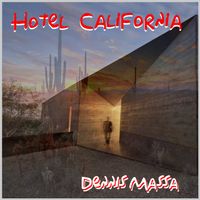 Hotel California by Dennis Massa