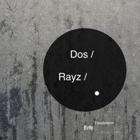 Dos Rayz (single) by Eric Hausmann