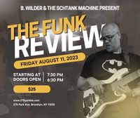 B. Wilder & The Schank Machine's "Funk Review"