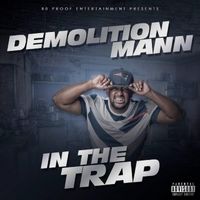 In the Trap by Demolition Mann