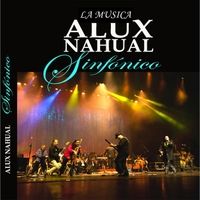 Alux Nahual Sinfonico (La Musica) by Alux Nahual