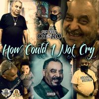 How Could I Not Cry by Sin City Cairo