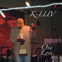 One Love by K-Luv
