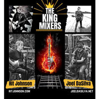 RIT JOHNSON with JOEL DASILVA - New Duo - "The King Mixers"