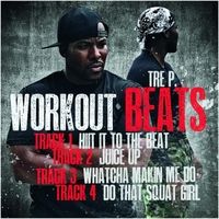 Workout Beats by Tre P.