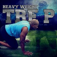 Heavy Weight by Tre P.