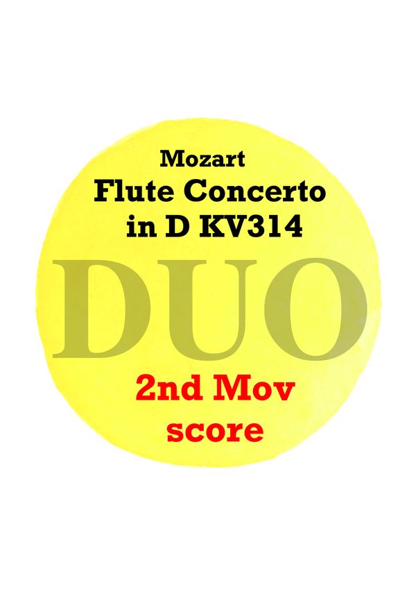 Flute Concerto in D KV314 2nd movement SCORE