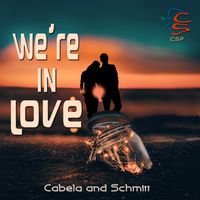 We're in Love-CSP by Cabela and Schmitt