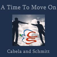 A Time to Move On by Cabela and Schmitt